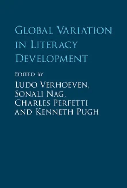 Global Variation in Literacy Development by Ludo Verhoeven