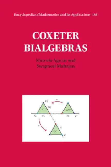 Coxeter Bialgebras by Marcelo Aguiar