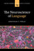 The Neuroscience of Language by Jonathan E. Peelle