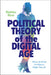 Political Theory of the Digital Age by Mathias Risse