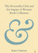 The Hroswitha Club and the Impact of Women Book Collectors by Kate Ozment
