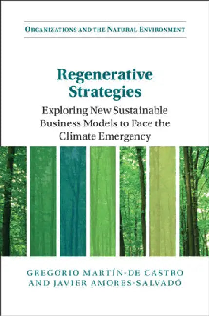 Regenerative Strategies by Gregorio Martín-de Castro