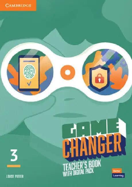 Game Changer Level 3 Teacher's Book with Digital Pack by Louise Potter