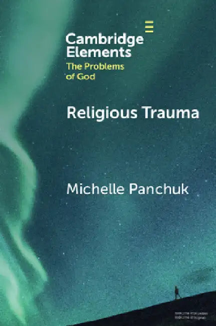 Religious Trauma by Michelle Panchuk