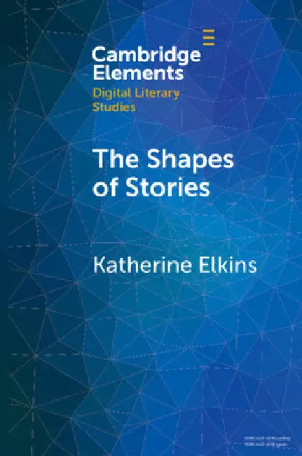 The Shapes of Stories by Katherine Elkins