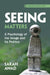 Seeing Matters by Sarah Awad