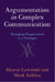 Argumentation in Complex Communication by Marcin Lewiński, Mark Aakhus