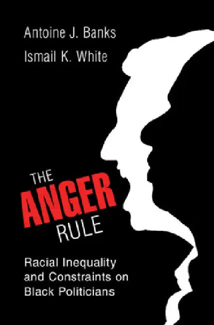 The Anger Rule by Antoine J. Banks