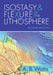 Isostasy and Flexure of the Lithosphere by A. B. Watts