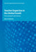 Teacher Expertise in the Global South by Jason Anderson
