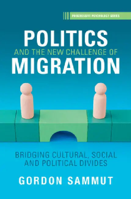 Politics and the New Challenge of Migration by Sammut, Gordon