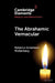 The Abrahamic Vernacular by Rebecca Scharbach Wollenberg