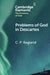 Problems of God in Descartes by C. P. Ragland