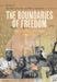 The Boundaries of Freedom by Brodwyn Fischer