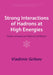Strong Interactions of Hadrons at High Energies by Vladimir Gribov