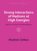 Strong Interactions of Hadrons at High Energies by Vladimir Gribov