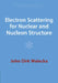 Electron Scattering for Nuclear and Nucleon Structure by John Dirk Walecka