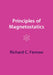 Principles of Magnetostatics by Richard C. Fernow