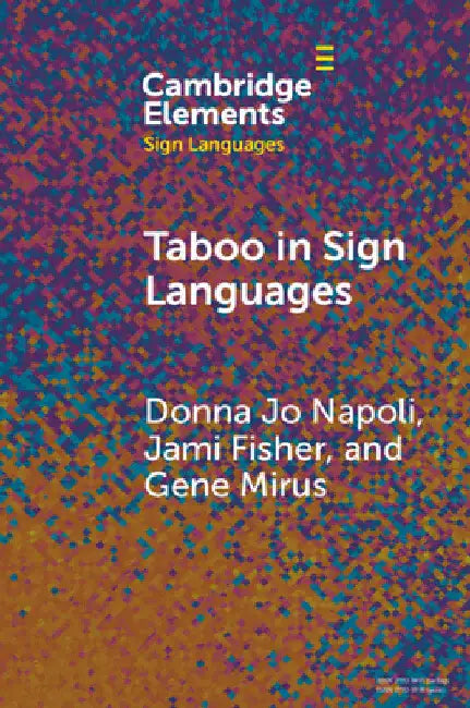 Taboo in Sign Languages by Donna Jo Napoli