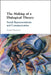 The Making of a Dialogical Theory by Ivana Marková
