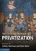 The Cambridge Handbook of Privatization by Avihay Dorfman