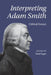 Interpreting Adam Smith by Paul Sagar