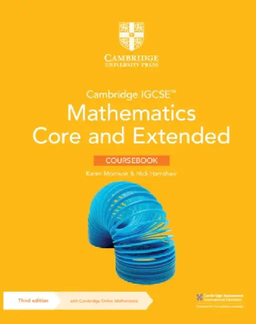 Cambridge IGCSE™ Mathematics Core and Extended Coursebook with Cambridge Online Mathematics (2 Years' Access) by Karen Morrison