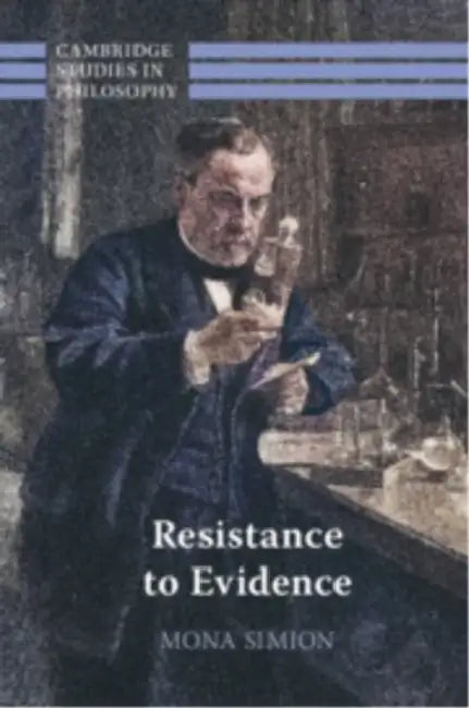 Resistance to Evidence by Mona Simion