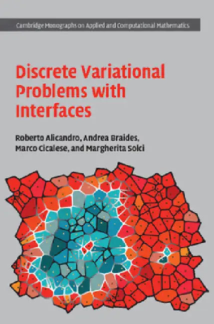 Discrete Variational Problems with Interfaces by Roberto Alicandro