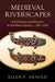 Medieval Riverscapes by Ellen F. Arnold