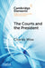 The Courts and the President by Charles Wise