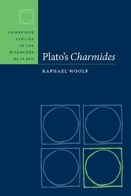 Plato's Charmides by Raphael Woolf