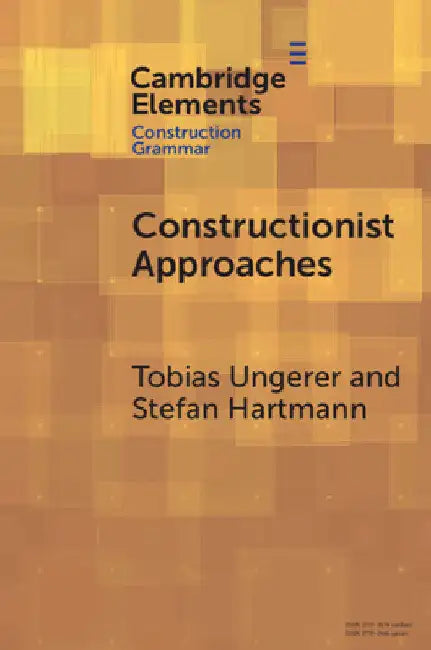 Constructionist Approaches by Tobias Ungerer
