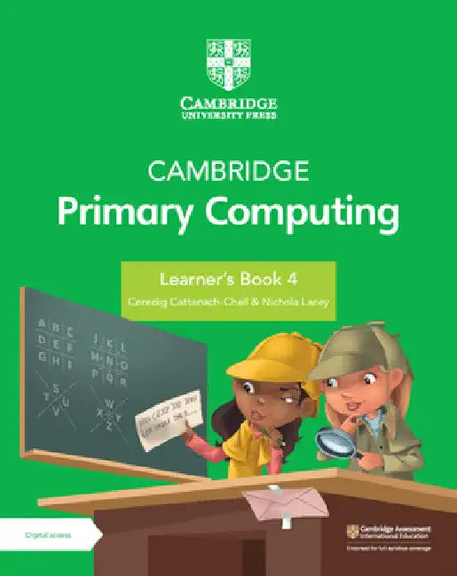 Cambridge Primary Computing Learner's Book 4 with Digital Access (1 Year) [With Access Code] by Ceredig Cattanech-Chell