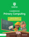Cambridge Primary Computing Learner's Book 4 with Digital Access (1 Year) [With Access Code] by Ceredig Cattanech-Chell