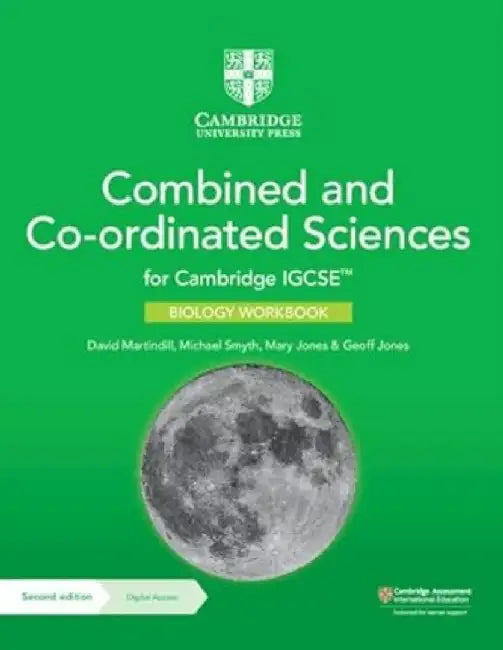 Cambridge IGCSE™ Combined and Co-ordinated Sciences Biology Workbook with Digital Access (2 Years) by David Martindill
