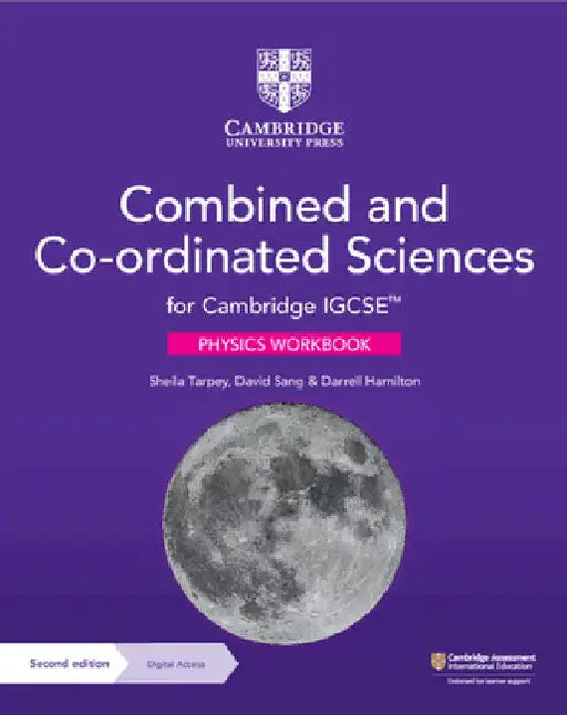 Cambridge IGCSE™ Combined and Co-ordinated Sciences Physics Workbook with Digital Access (2 Years) by Sheila Tarpey