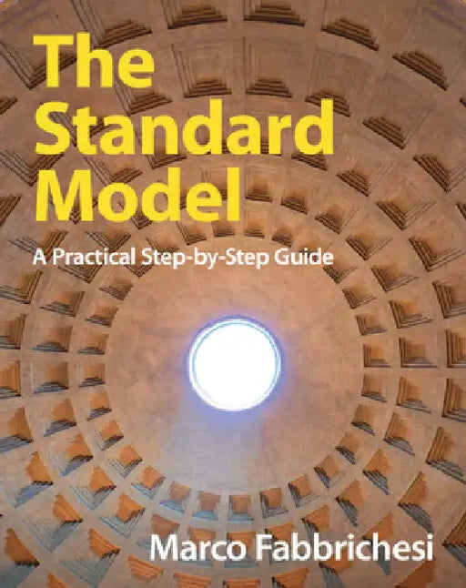The Standard Model by Marco Fabbrichesi