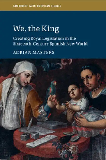 We, the King by Adrian Masters