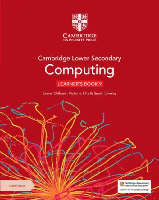 Cambridge Lower Secondary Computing Learner's Book 9 with Digital Access (1 Year) by Evans Chikasa