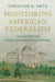 Monitoring American Federalism by Christian G. Fritz