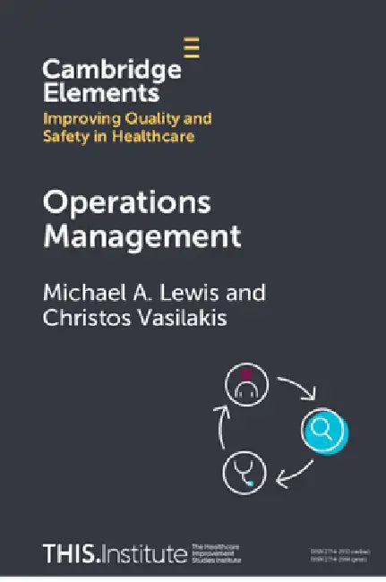 Operations Management by Michael A. Lewis, Christos Vasilakis