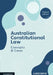 Australian Constitutional Law by Luke Beck