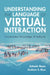 Understanding the Language of Virtual Interaction by Antonio Reyes