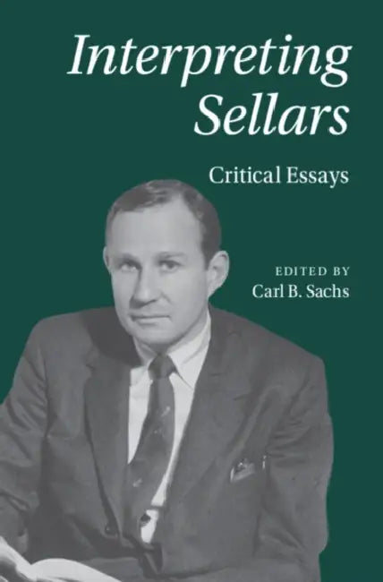 Interpreting Sellars by Carl B. Sachs