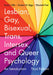 Lesbian, Gay, Bisexual, Trans, Intersex, and Queer Psychology: An Introduction by Sonja J. Ellis, Damien W. Riggs, Elizabeth Peel