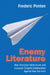 Enemy Literature by Frederic Ponten