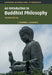 An Introduction to Buddhist Philosophy by Stephen J. Laumakis