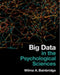 Big Data in the Psychological Sciences by Wilma A. Bainbridge