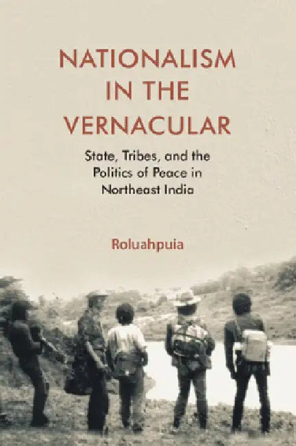 Nationalism in the Vernacular by Roluah Puia